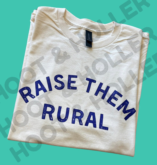 Raise Them Rural